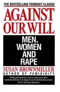 [Image: against-our-will-men-women-rape-susan-br...er-art.jpg]